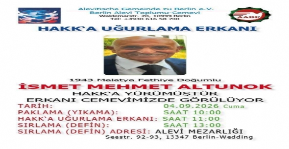 DUYURU: �smet ALTUNOK'un Defin S�reci - Berlin ALMANYA